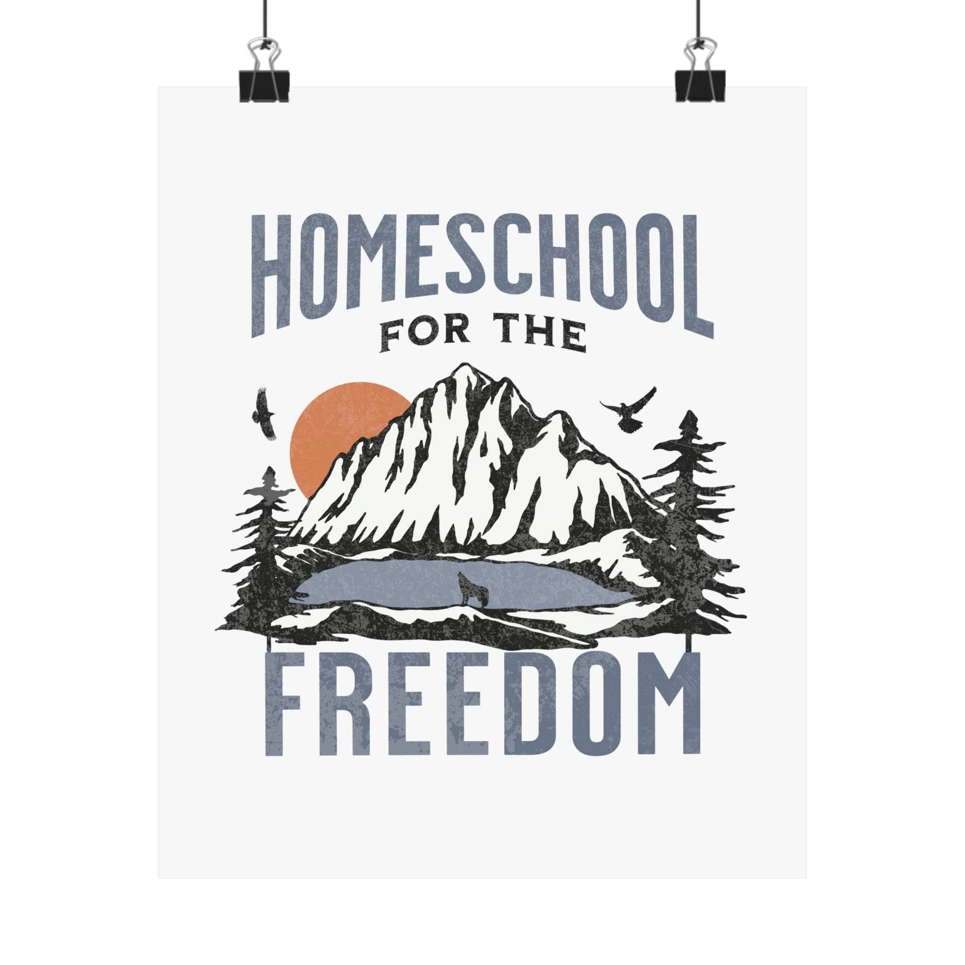 Homeschool For The Freedom Poster Mountain Scenery