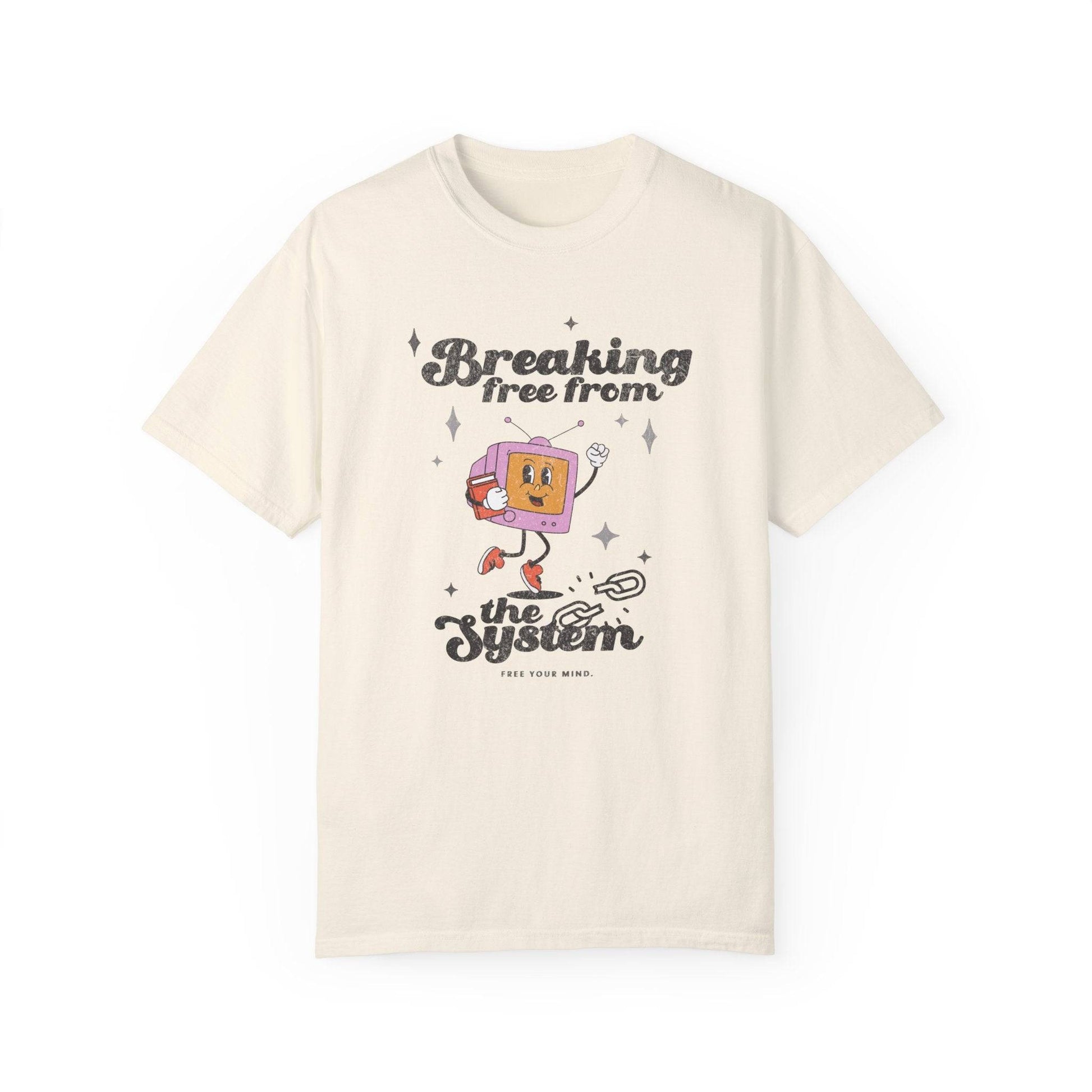 Breaking Free From the System Short Sleeve T Shirt