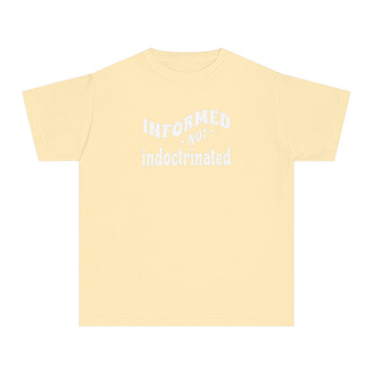 Informed Not Indoctrinated Kids Tee Shirt
