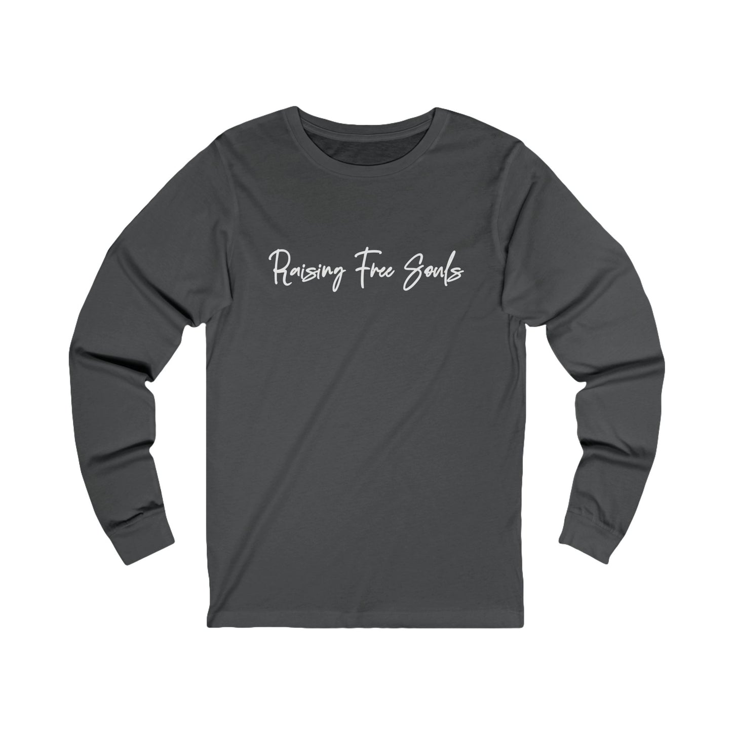 Raising Free Souls Womens Long Sleeve Shirt