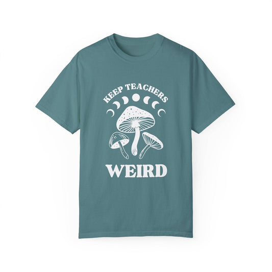 Keep Teachers Weird T- shirt with Mushrooms Moon and Stars