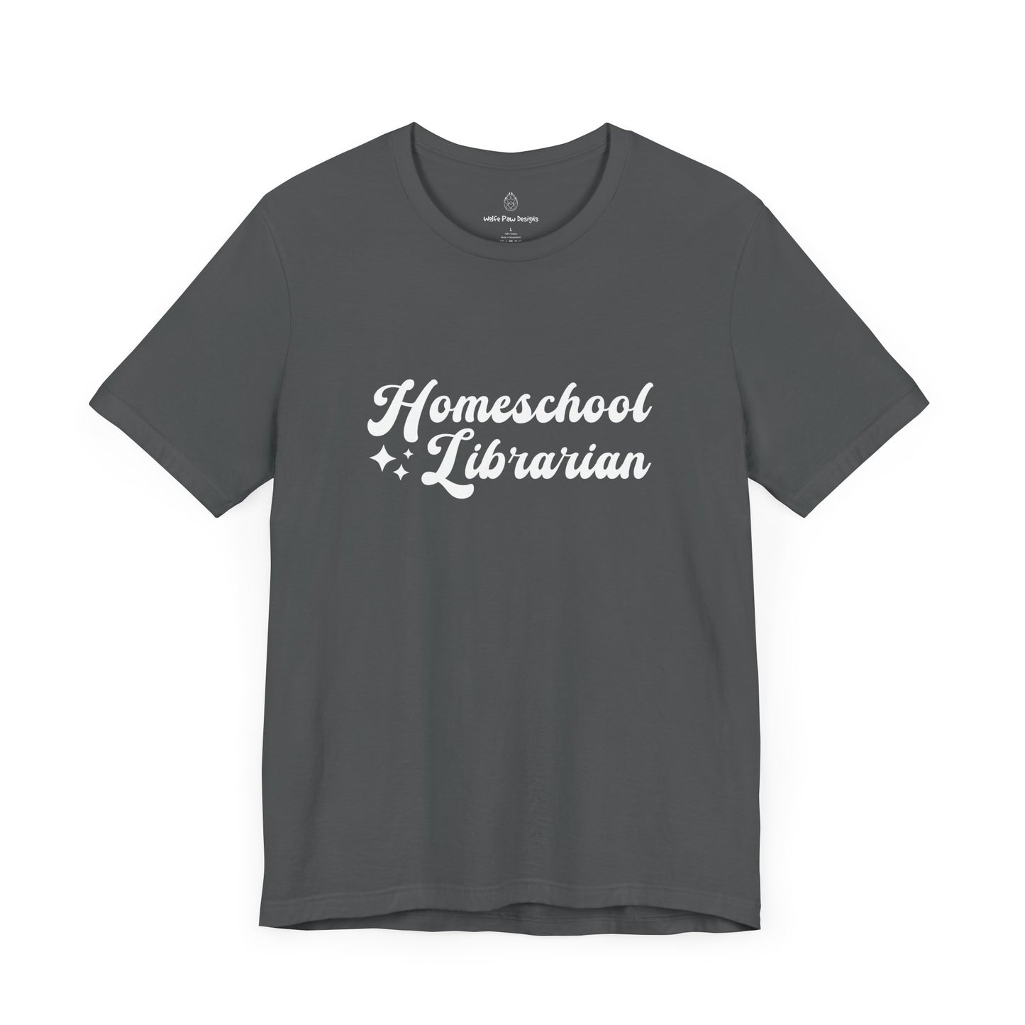 Homeschool Librarian Short Sleeve Tee Shirt