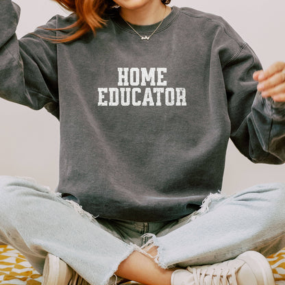 Home Educator Womens Sweatshirt For Homeschool Moms