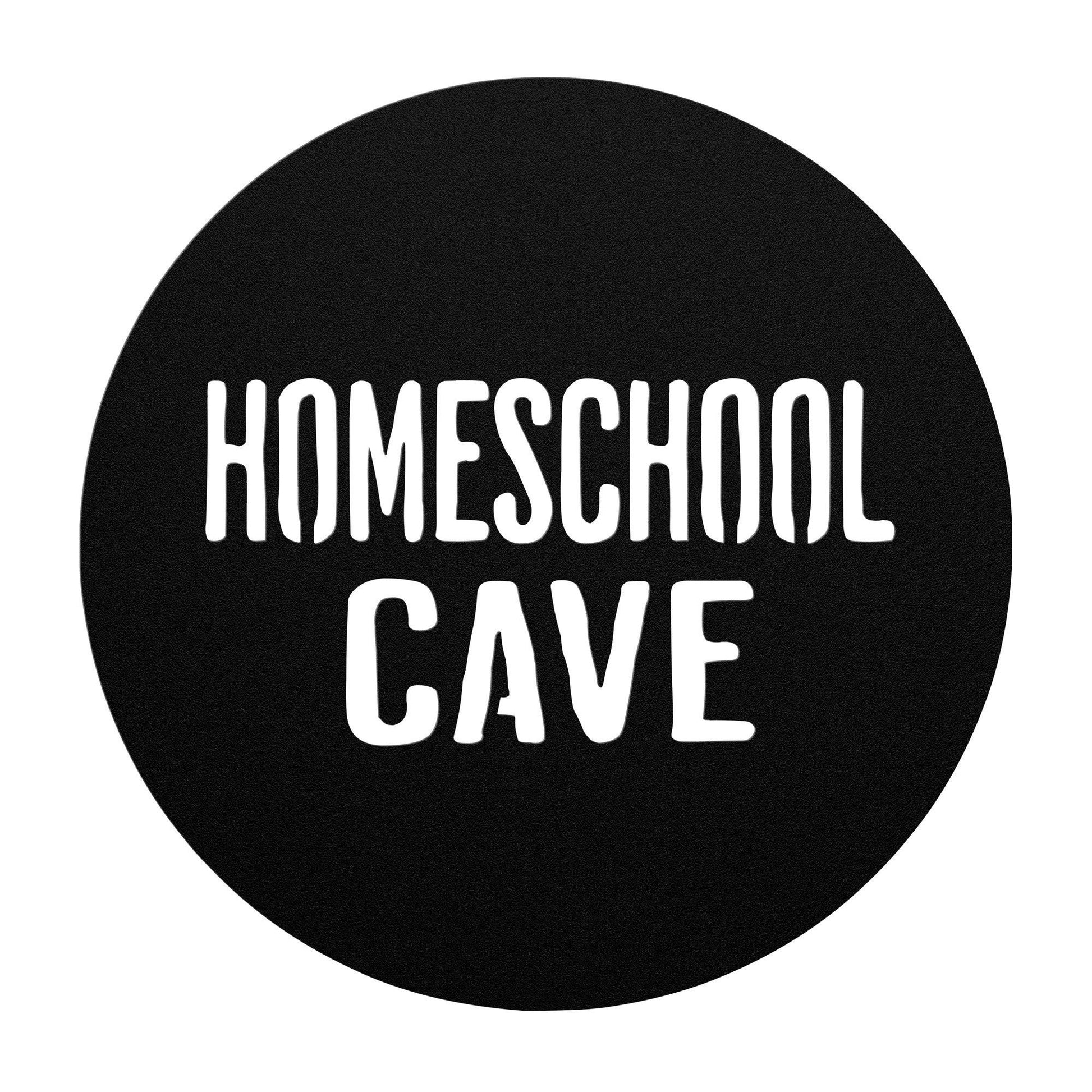 homeschool cave metal decor sign