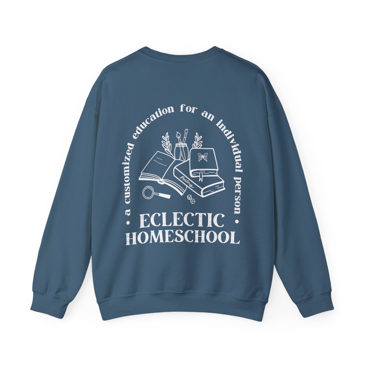 Eclectic Homeschool Crewneck Sweatshirt for moms