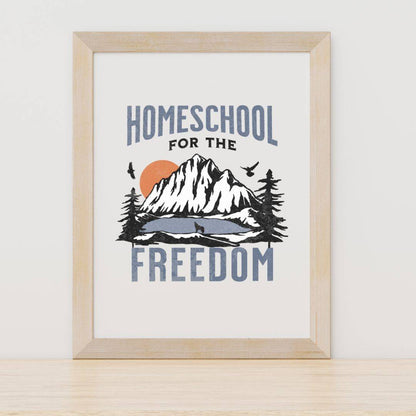 Homeschool For The Freedom Digital Print Wall Decor