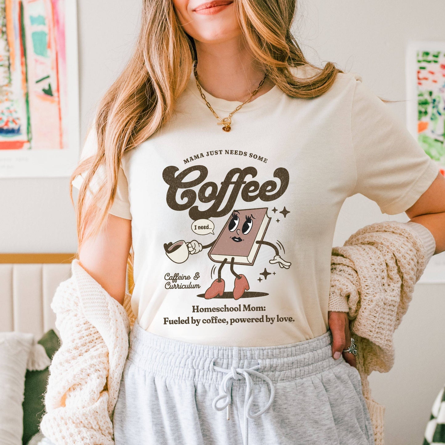 Mama Just Needs Some Coffee Homeschool Mom Womens Shirt