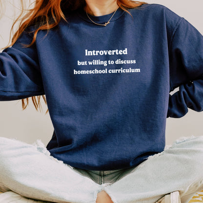 Introverted But Willing To Discuss Curriculum Comfort Colors Sweatshirt